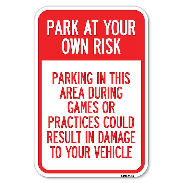 Signmission Parking in This Area During Games or Pra Heavy-Gauge Aluminum Sign, 12" x 18", A-1218-23436 A-1218-23436 - main